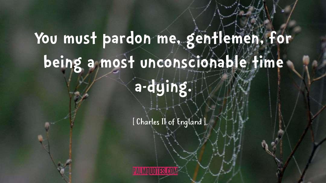 Pardon quotes by Charles II Of England