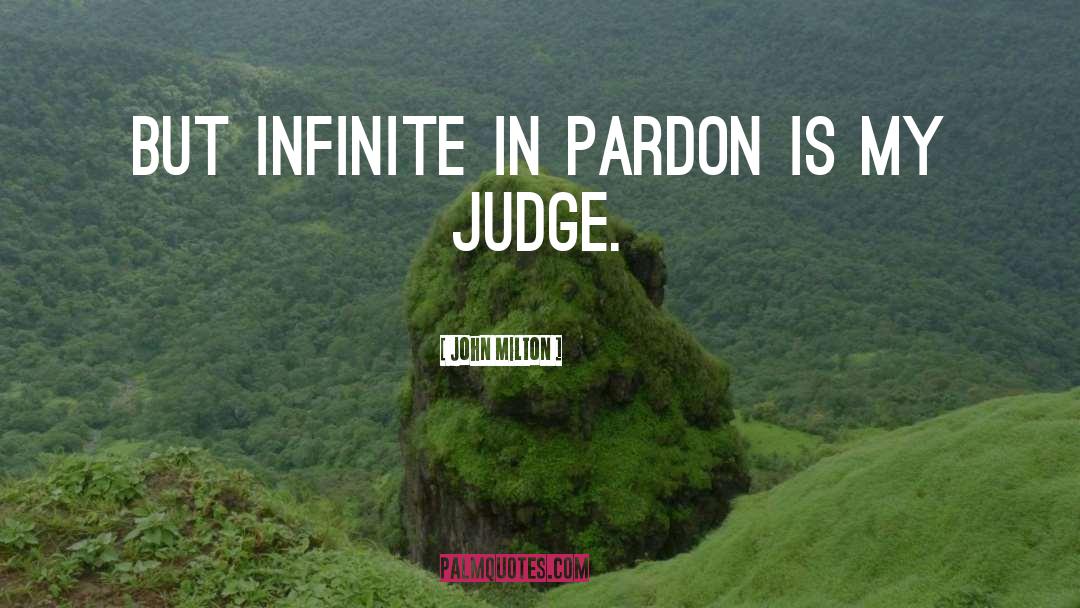 Pardon quotes by John Milton