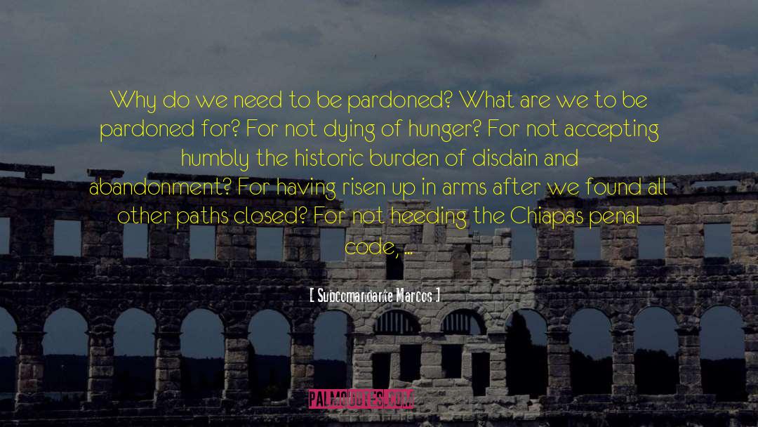 Pardoned quotes by Subcomandante Marcos