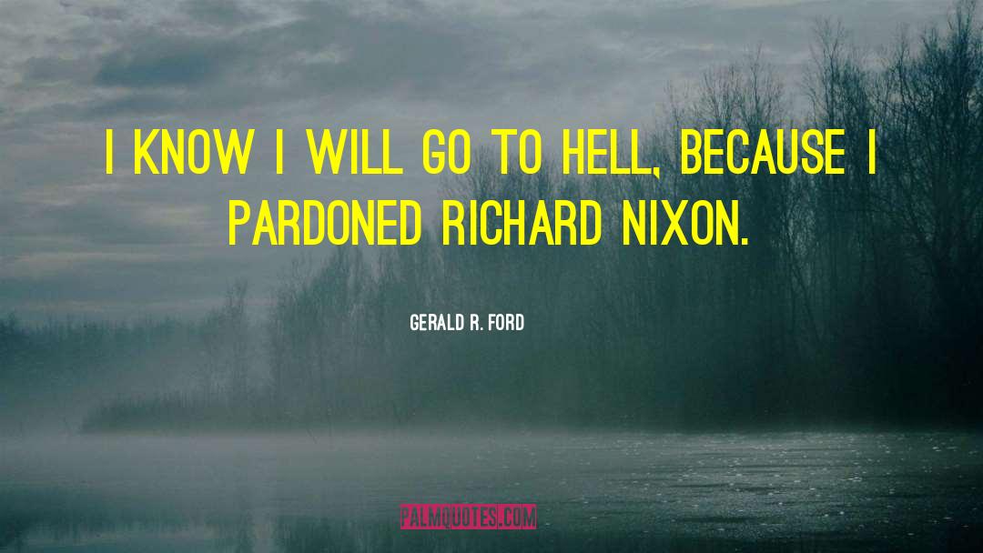 Pardoned quotes by Gerald R. Ford