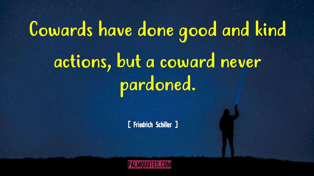 Pardoned quotes by Friedrich Schiller