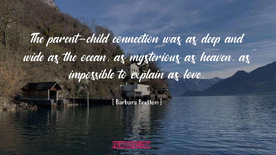 Parent Child quotes by Barbara Bretton