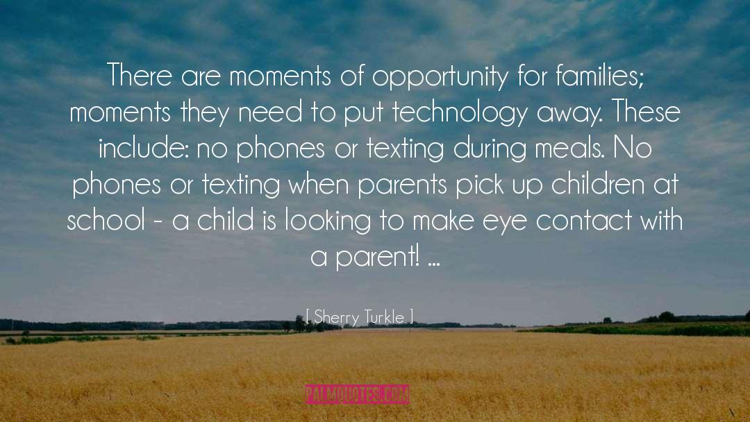 Parent Dreams quotes by Sherry Turkle