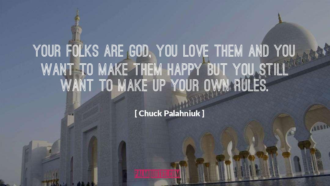 Parent quotes by Chuck Palahniuk