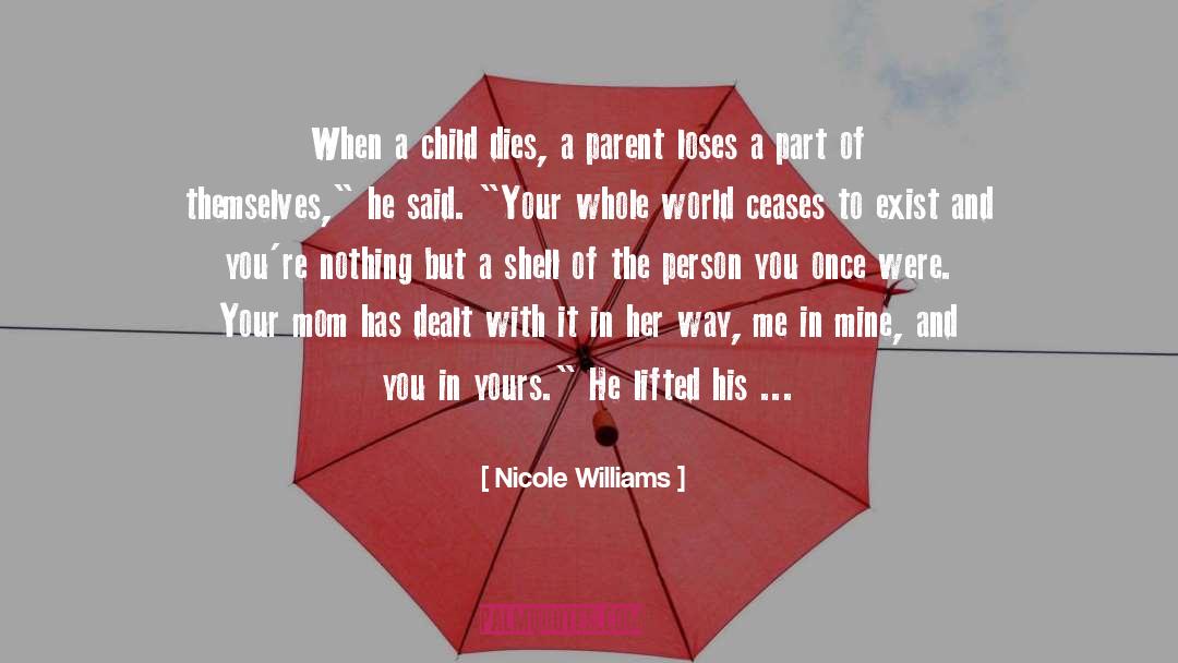 Parent quotes by Nicole Williams