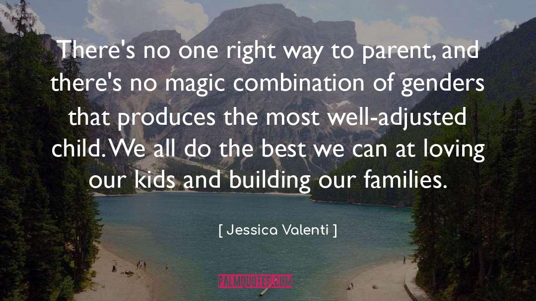 Parent quotes by Jessica Valenti