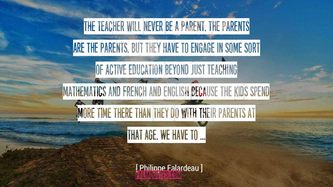 Parent Teacher Conference Funny quotes by Philippe Falardeau