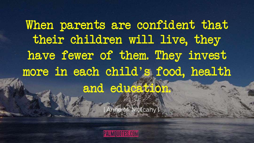 Parent Yourself quotes by Anne M. Mulcahy