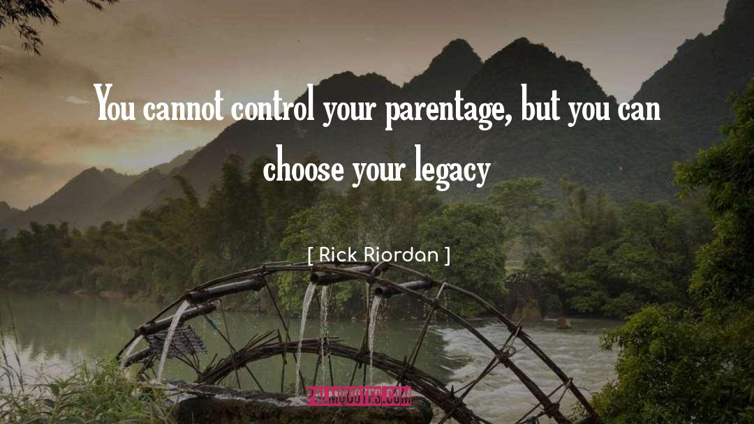 Parentage quotes by Rick Riordan