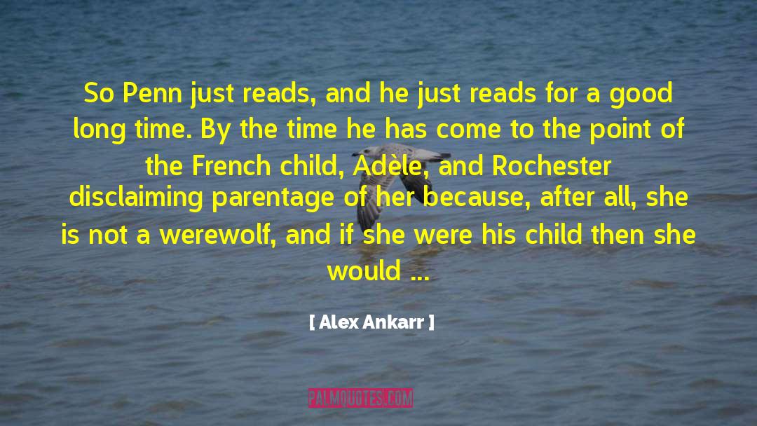 Parentage quotes by Alex Ankarr