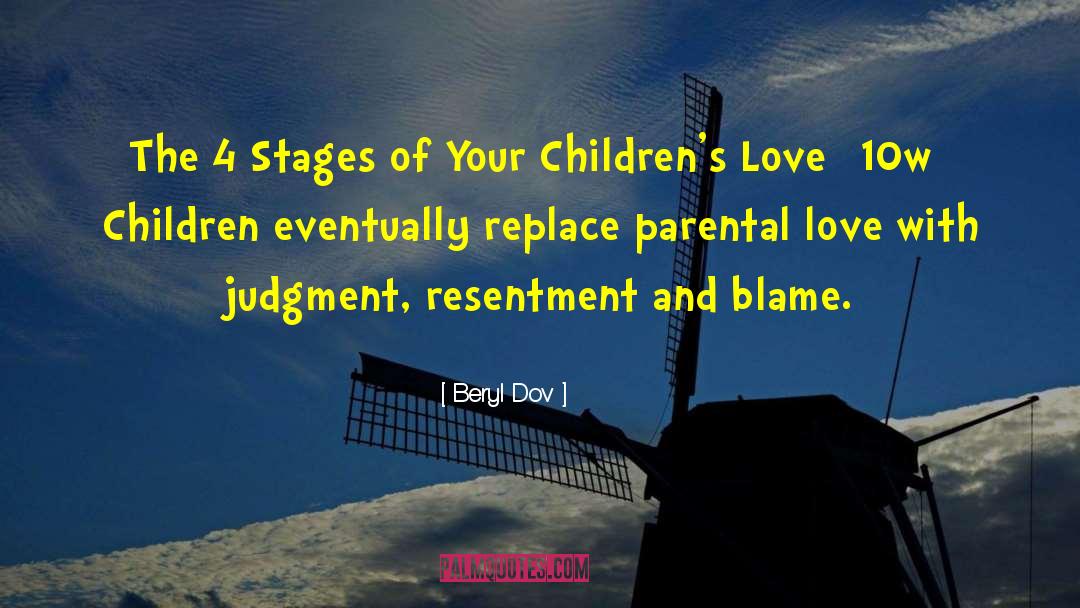 Parental Love quotes by Beryl Dov