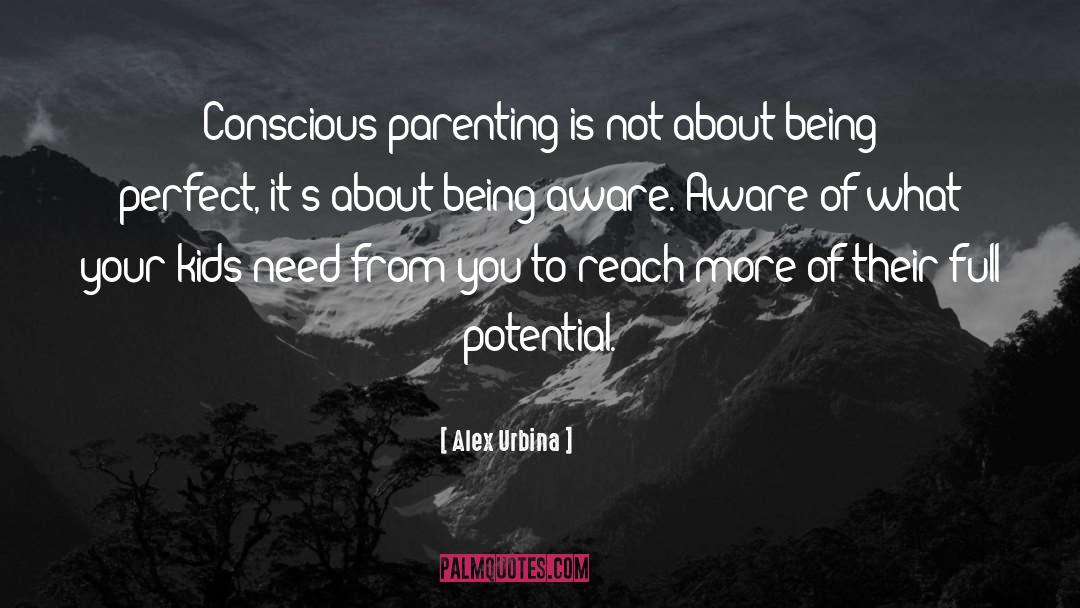 Parenting Advice quotes by Alex Urbina