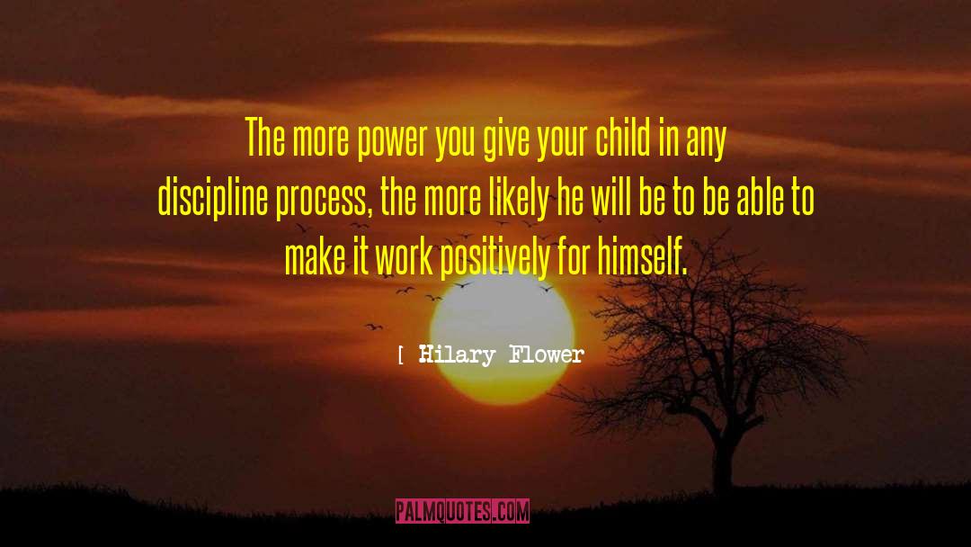 Parenting Children quotes by Hilary Flower