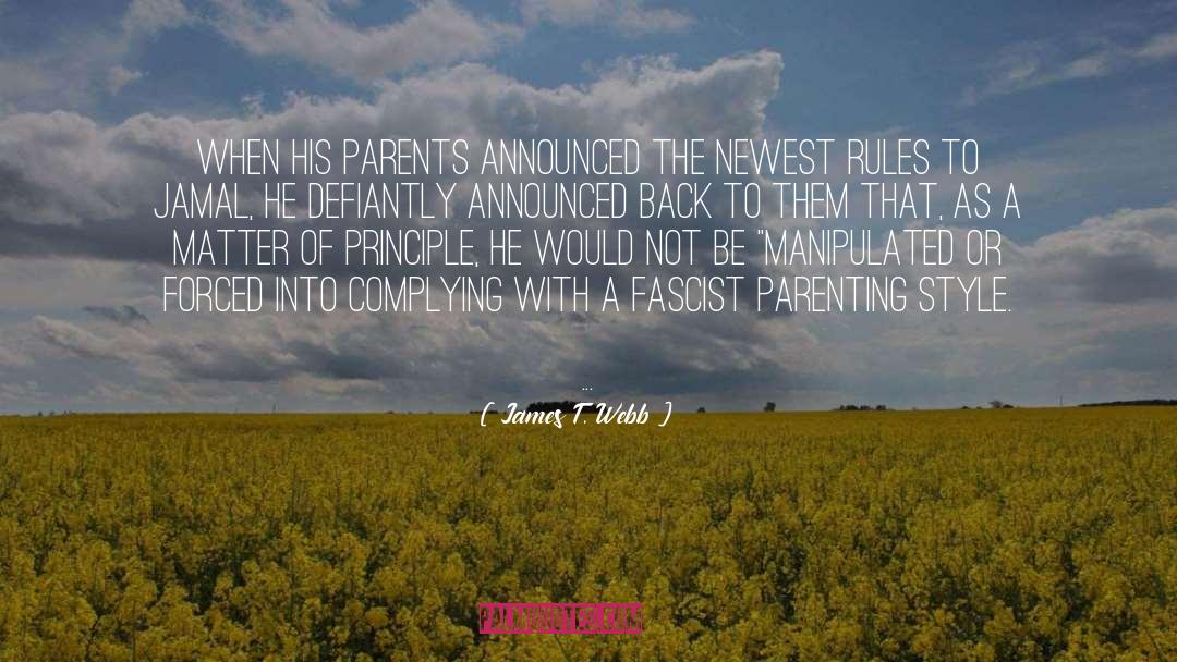 Parenting Children quotes by James T. Webb