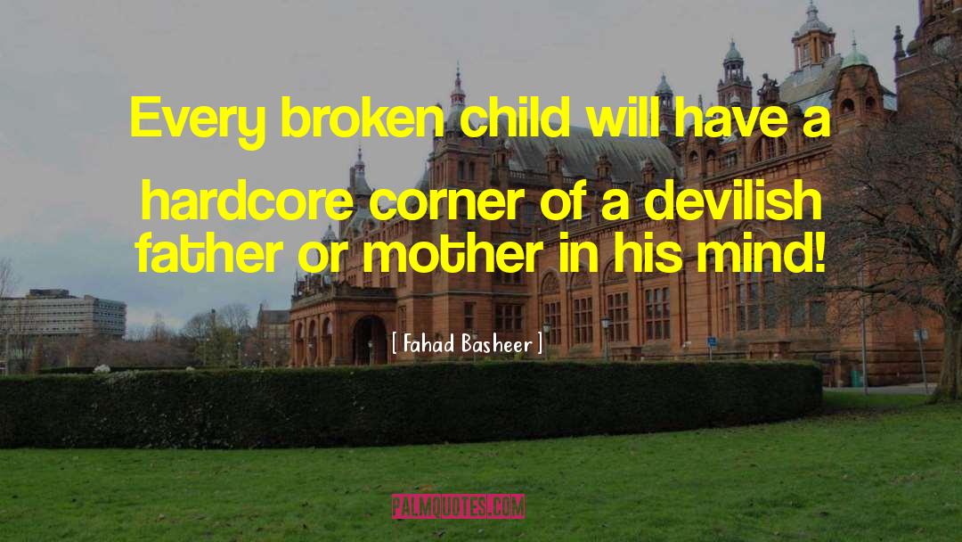 Parenting Ftw quotes by Fahad Basheer