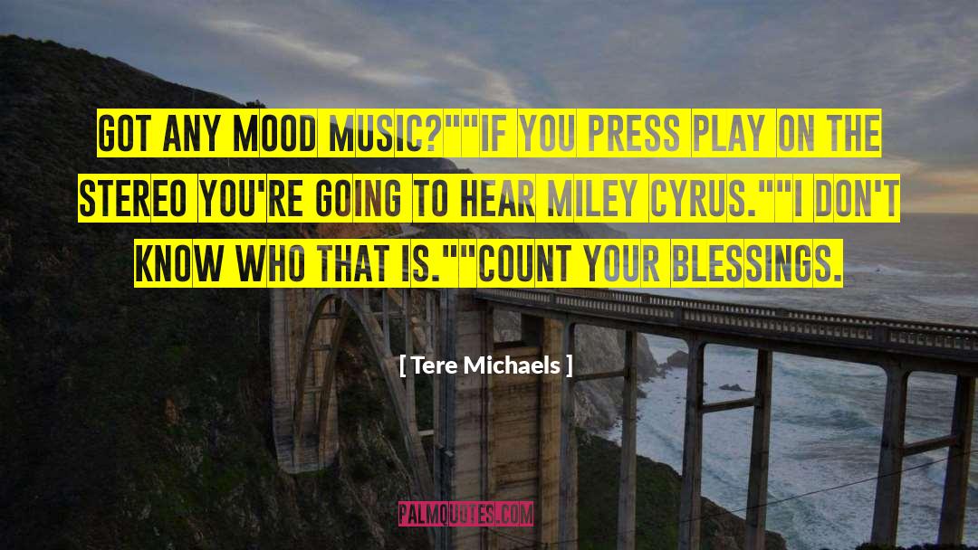 Parenting Humor quotes by Tere Michaels