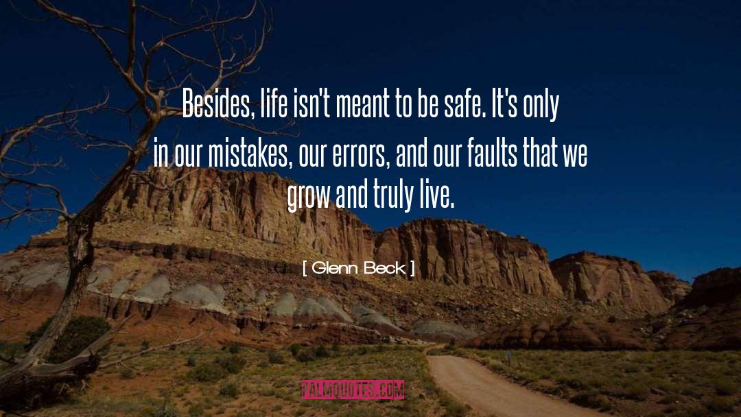Parenting Mistakes quotes by Glenn Beck