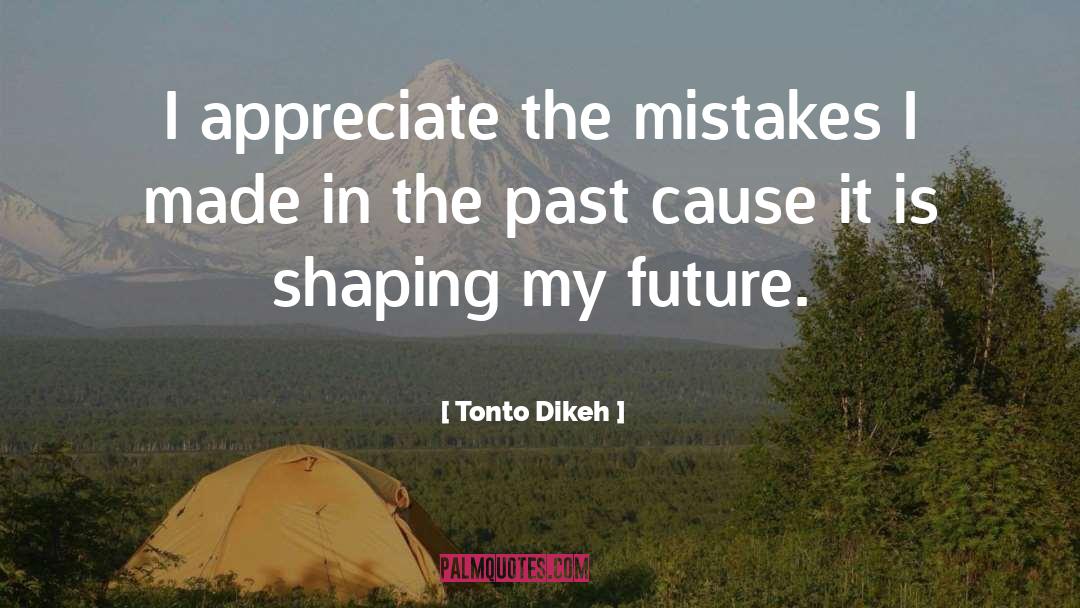 Parenting Mistakes quotes by Tonto Dikeh