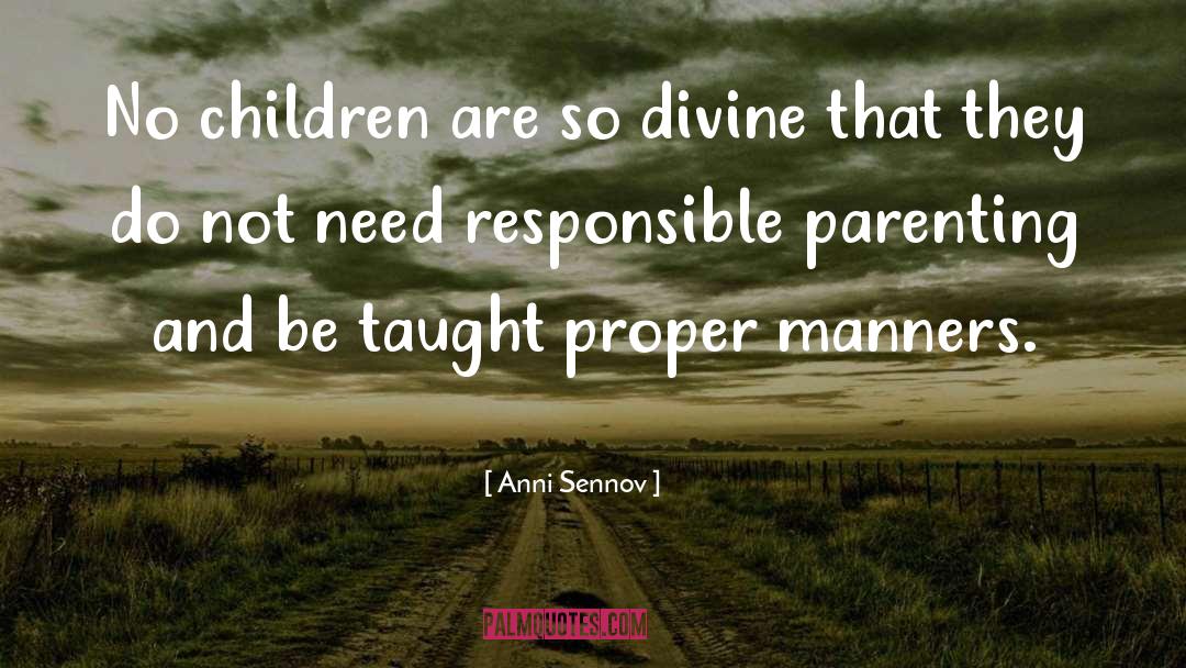 Parenting quotes by Anni Sennov