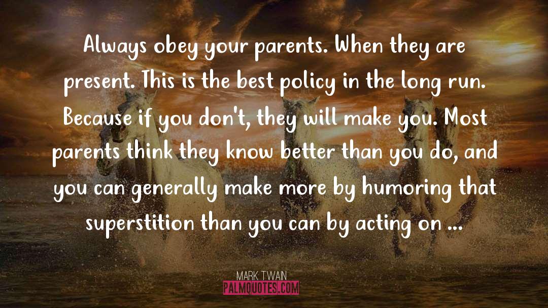 Parenting Tip quotes by Mark Twain