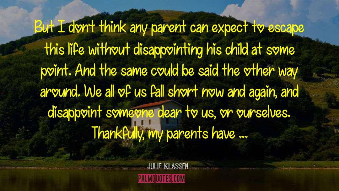 Parenting Tip quotes by Julie Klassen
