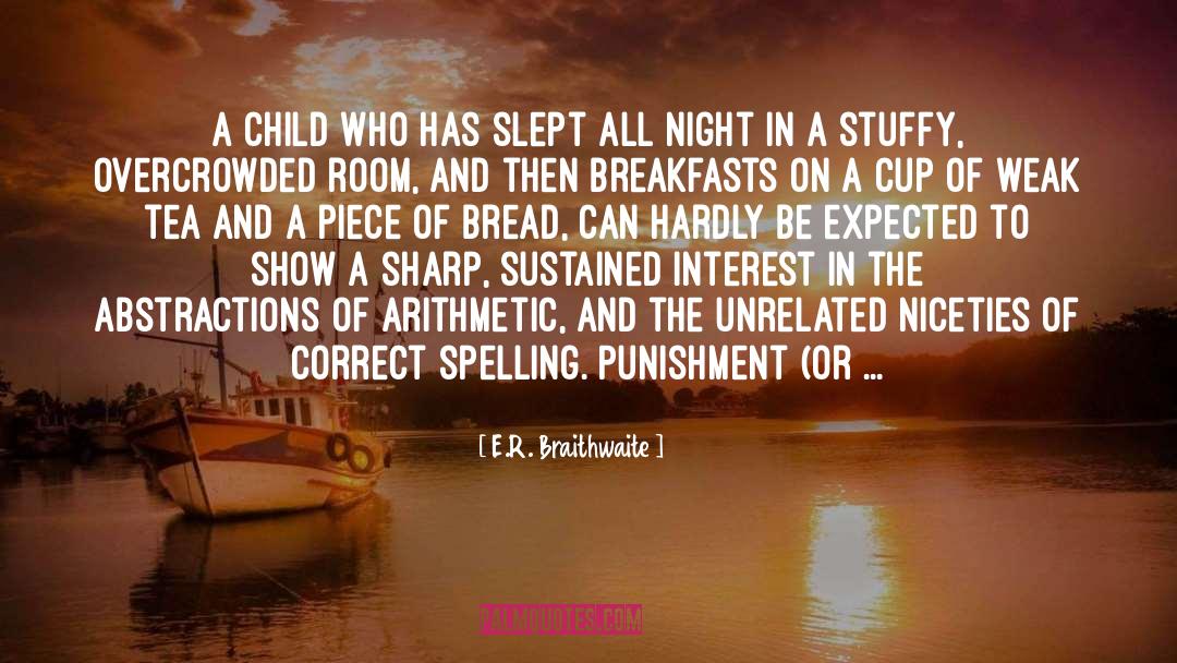Parents And Child quotes by E.R. Braithwaite