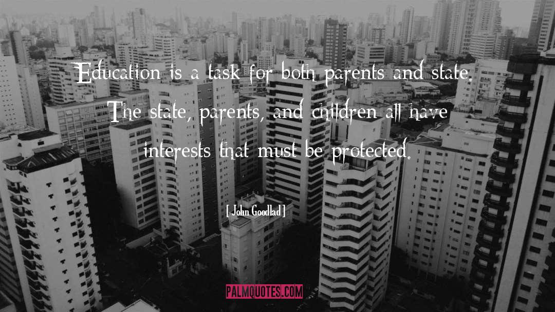 Parents And Children quotes by John Goodlad