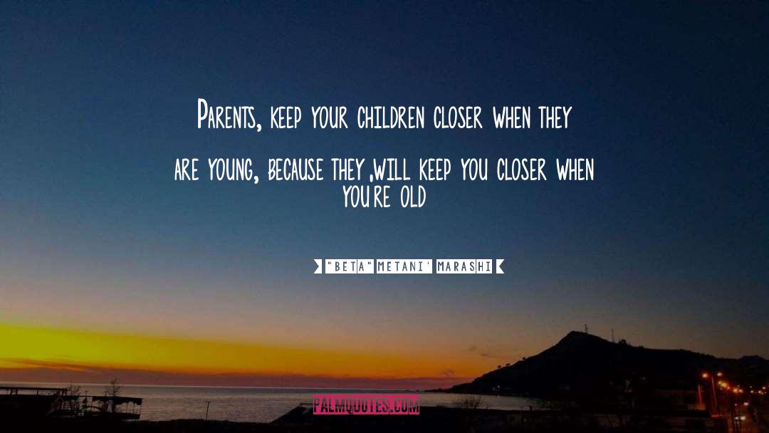 Parents And Children quotes by 