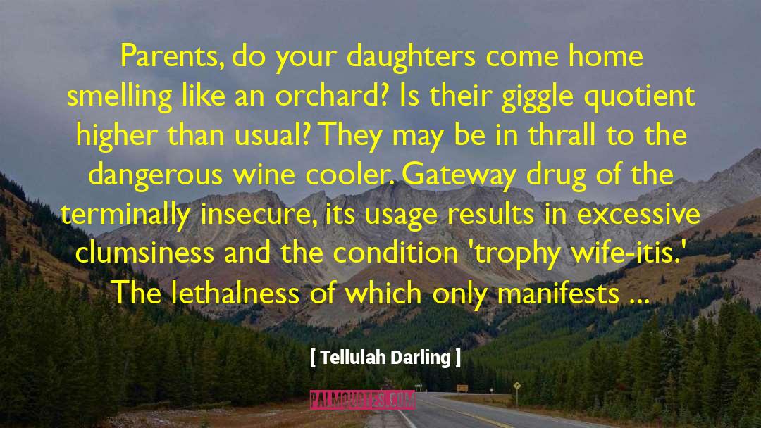 Parents And Daughters quotes by Tellulah Darling