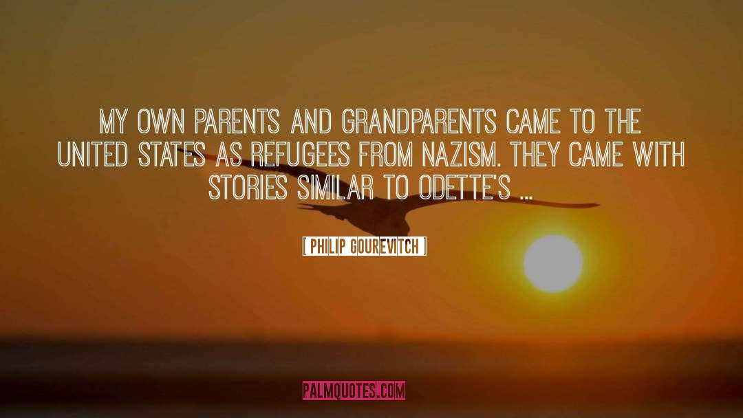 Parents And Grandparents quotes by Philip Gourevitch