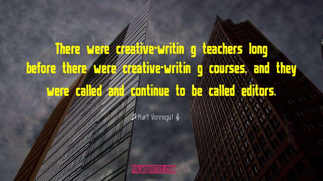 Parents And Teachers quotes by Kurt Vonnegut