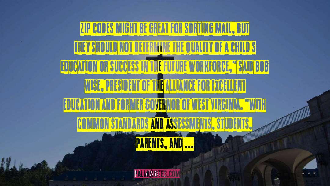 Parents And Teachers quotes by Bob Wise