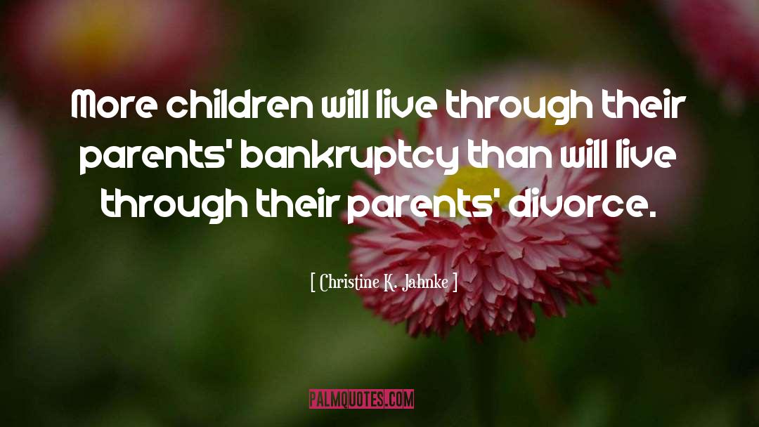 Parents Divorce quotes by Christine K. Jahnke