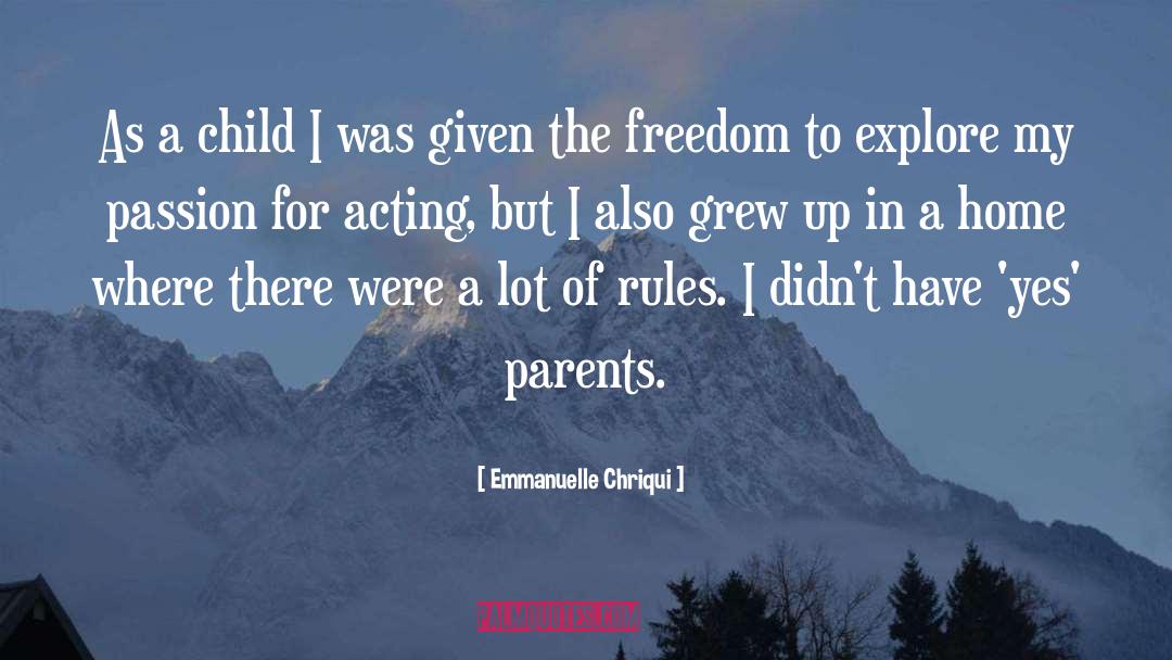 Parents Home quotes by Emmanuelle Chriqui