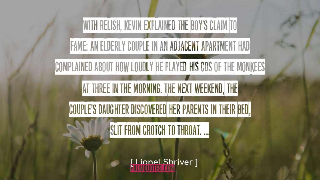 Parents In quotes by Lionel Shriver