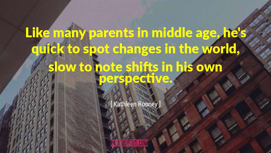 Parents In quotes by Kathleen Rooney