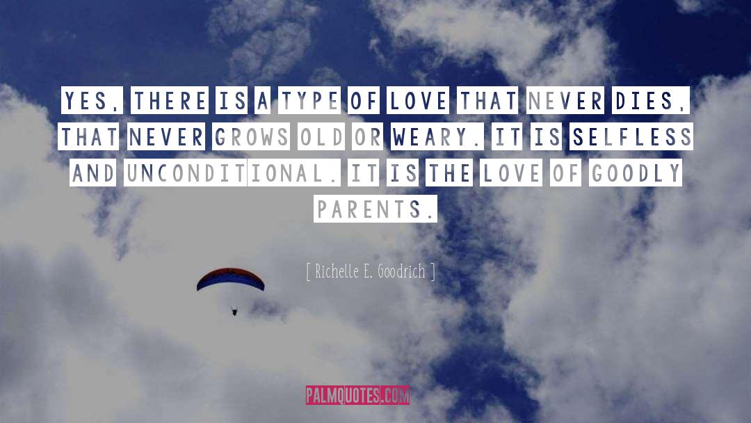 Parents Love quotes by Richelle E. Goodrich