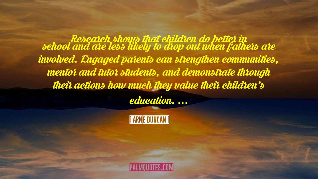 Parents Love quotes by Arne Duncan