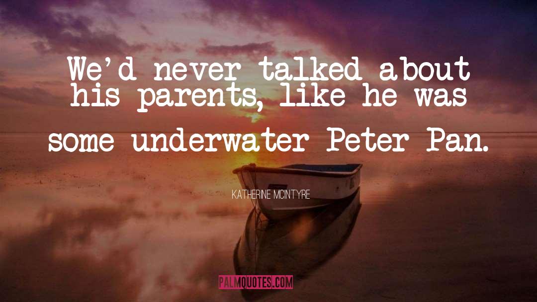 Parents Marriage quotes by Katherine McIntyre