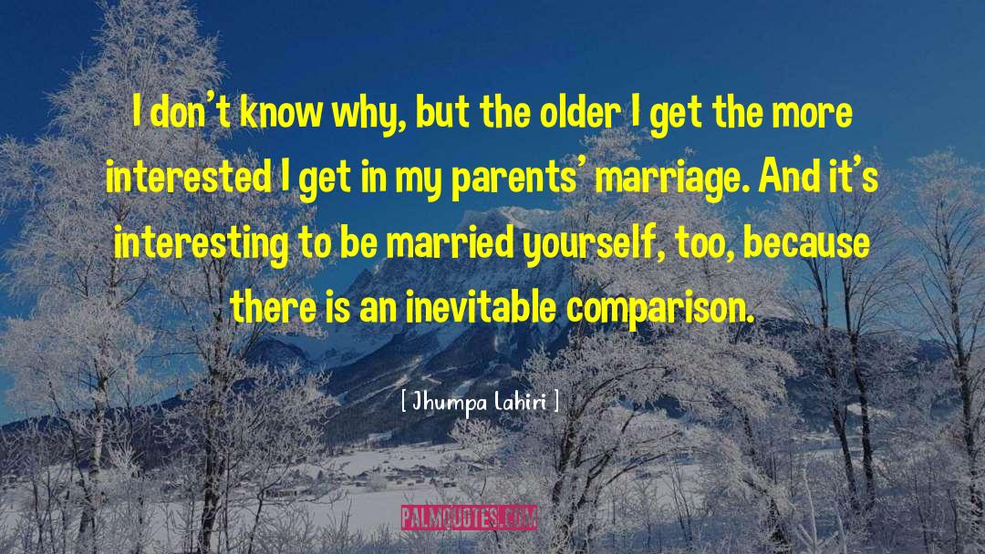Parents Marriage quotes by Jhumpa Lahiri