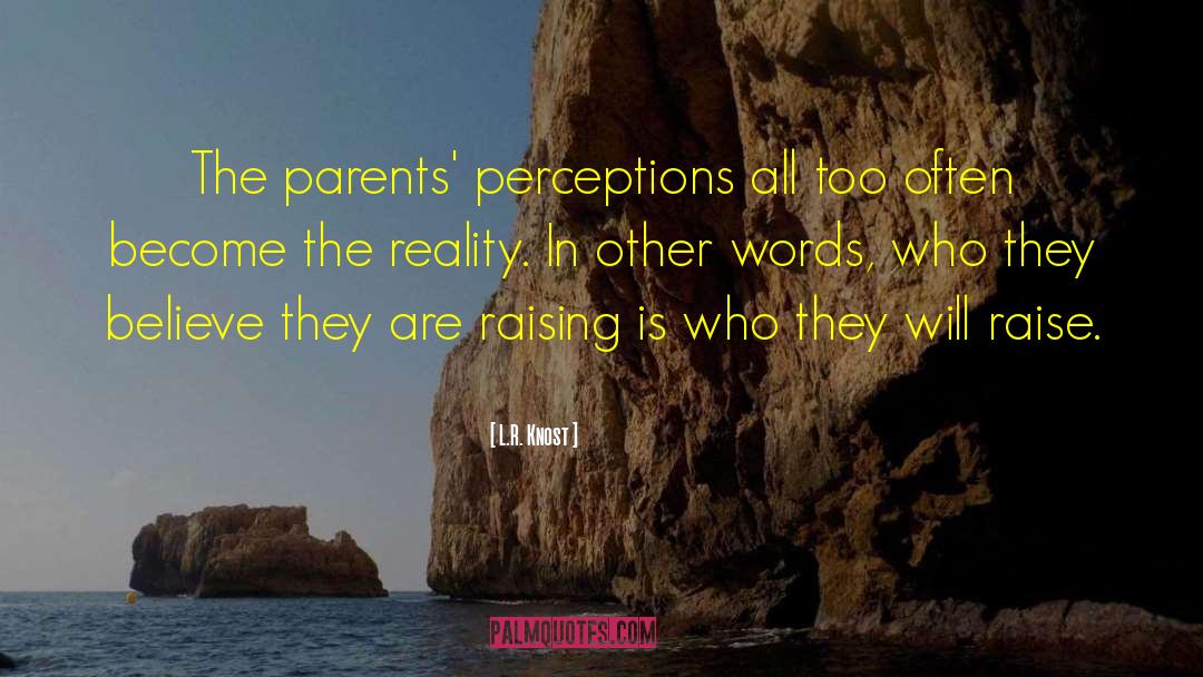 Parents Marriage quotes by L.R. Knost