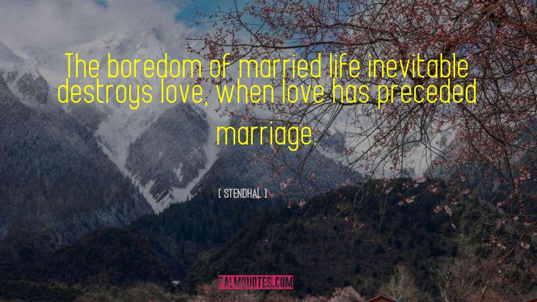 Parents Marriage quotes by Stendhal
