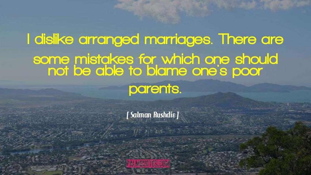 Parents Marriage quotes by Salman Rushdie