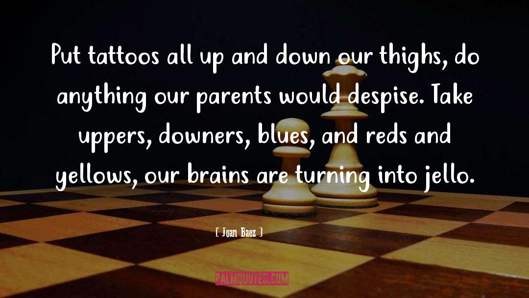 Parents quotes by Joan Baez