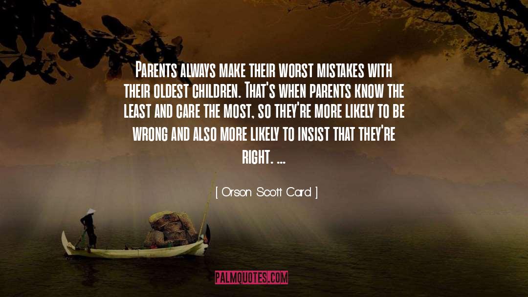 Parents quotes by Orson Scott Card