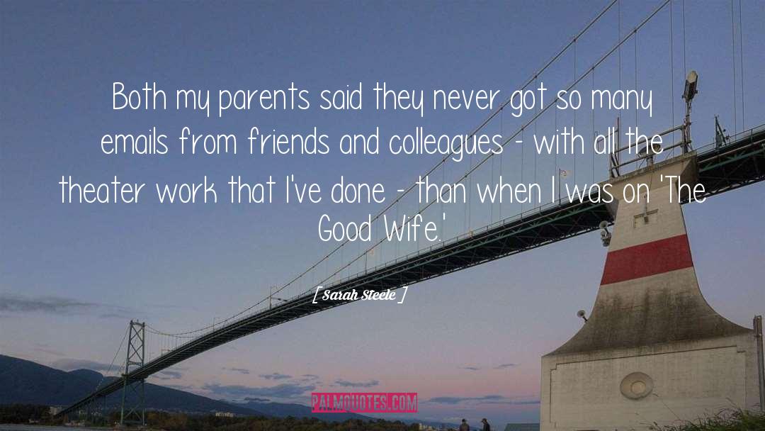 Parents quotes by Sarah Steele