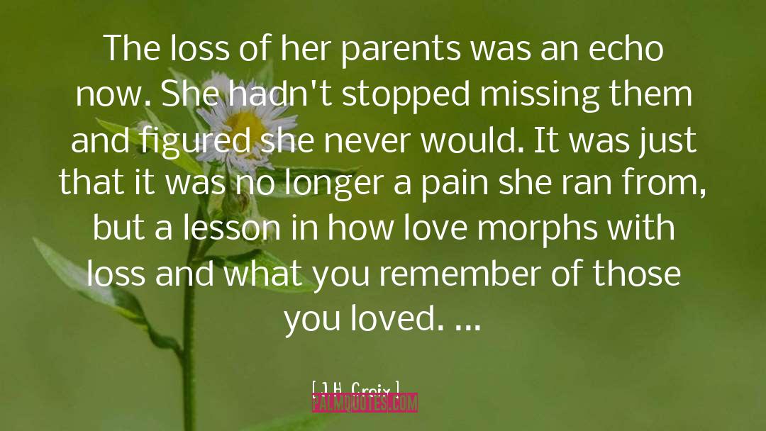 Parents quotes by J.H. Croix