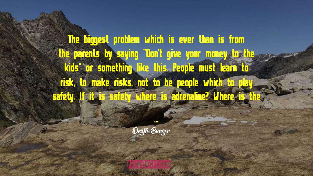 Parents Responsibility quotes by Deyth Banger