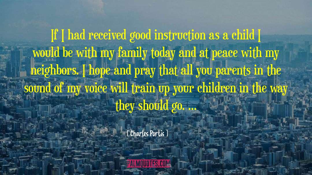 Parents Responsibility quotes by Charles Portis