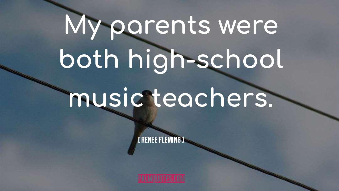 Parents Thanking Teachers quotes by Renee Fleming